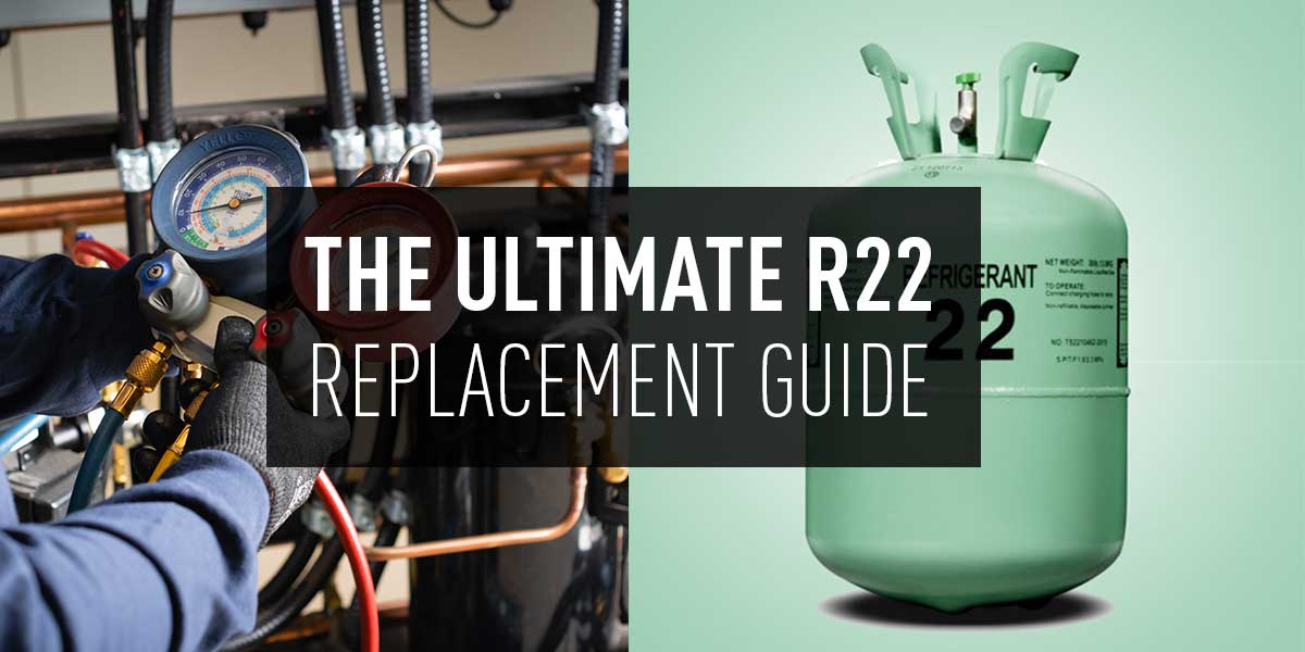 r22 replacement ultimate guide