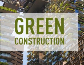 Green Construction: Easily Navigate the Benefits & Trends You Need for 2021